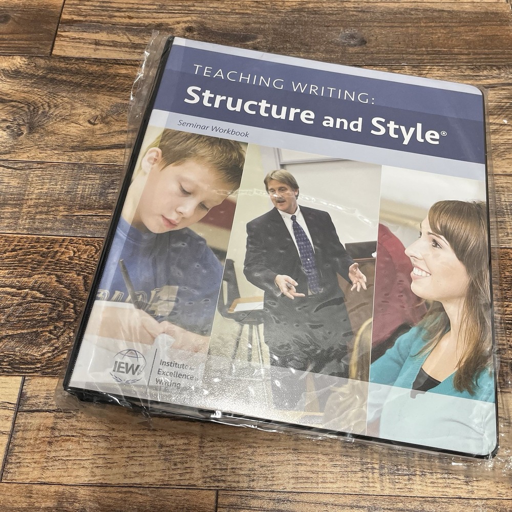 IEW Teaching Writing: Structure & Style Seminar Workbook NEW